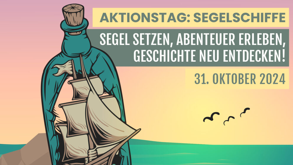 Auf dem Werbebild für den Aktionstag ist ein historisches Buddelschiff in der Flasche zu sehen